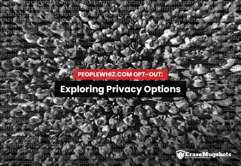 A large crowd of people is shown from above in black and white, with a digital overlay of numbers. In the center, there's a red highlighted text box that reads "Exploring Privacy Options." The bottom right corner features the Erase Mugshots logo alongside "peoplewhiz.com opt out.