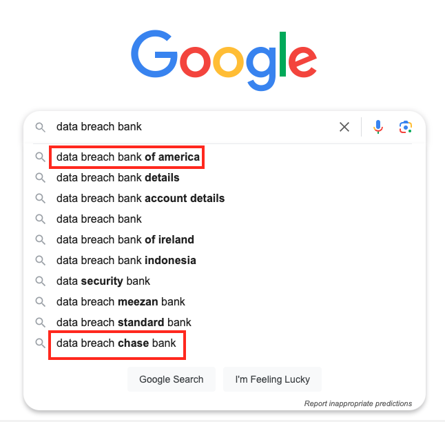 Google search bar showing suggestions for "data breach bank," with notable suggestions highlighted in red boxes: "data breach bank of america" and "data breach chase bank." Google logo is at the top.