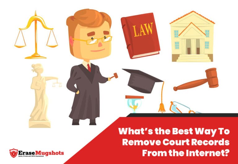 Cartoon of a judge with law icons—scales, statue, law book, courthouse, gavel, and diploma. Text reads: “What’s the Best Way To Remove Court Records From the Internet?” Perfect for guides on how to remove court records online.