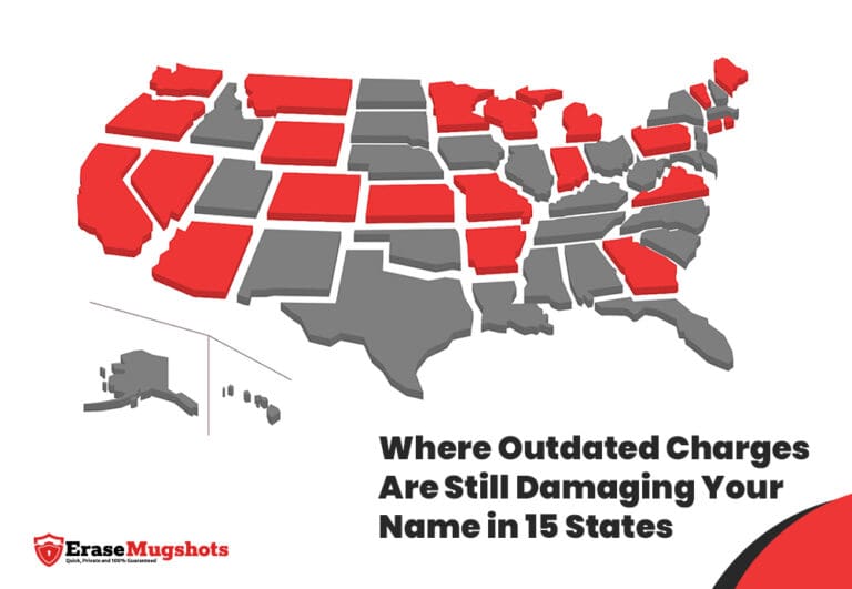 A map of the United States highlights 15 states in red where outdated charges can still harm your name, with the rest in gray. Text reads: “Where Outdated Charges Are Still Damaging Your Name in 15 States.”.